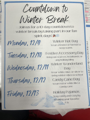 Countdown to Winter Break. Spirit Week. 12/9-12/13